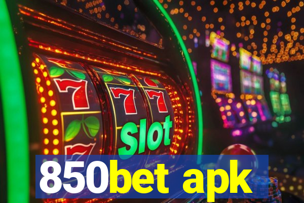 850bet apk